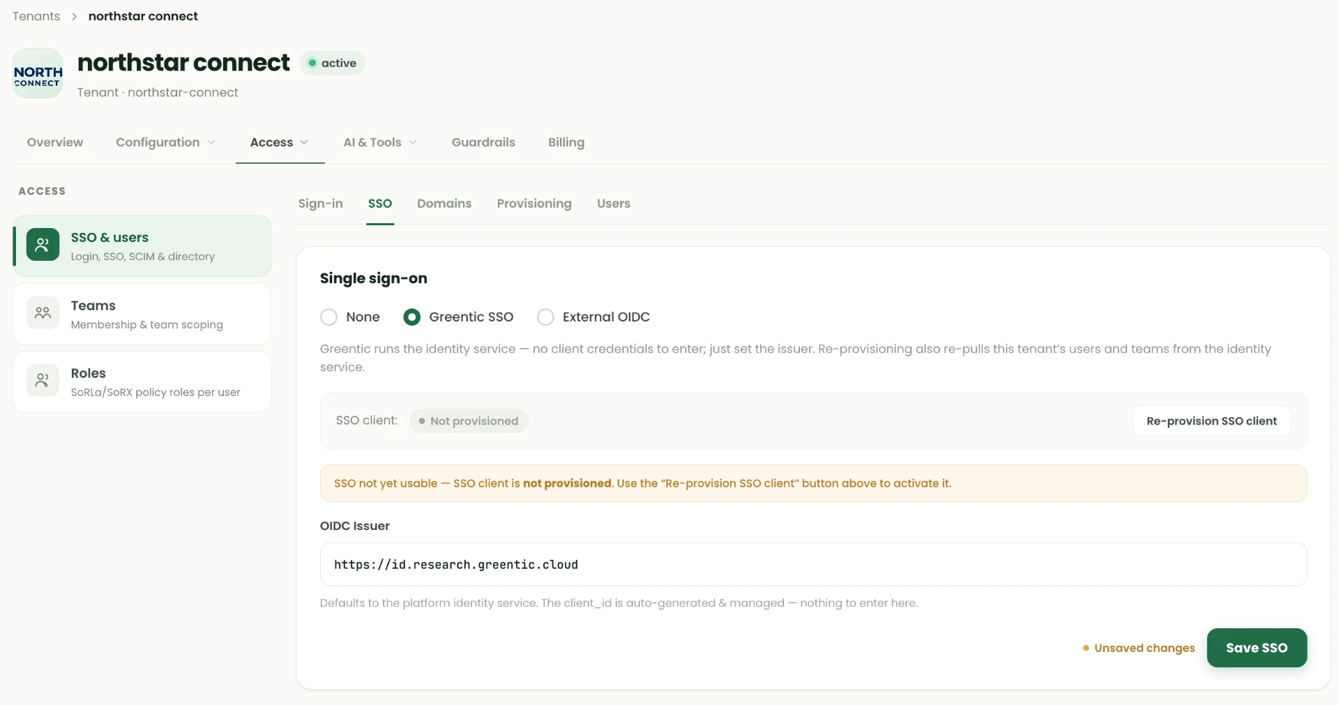 Tenant SSO tab with Greentic SSO selected and the SSO client shown as Not provisioned, with a warning that SSO is not yet usable.