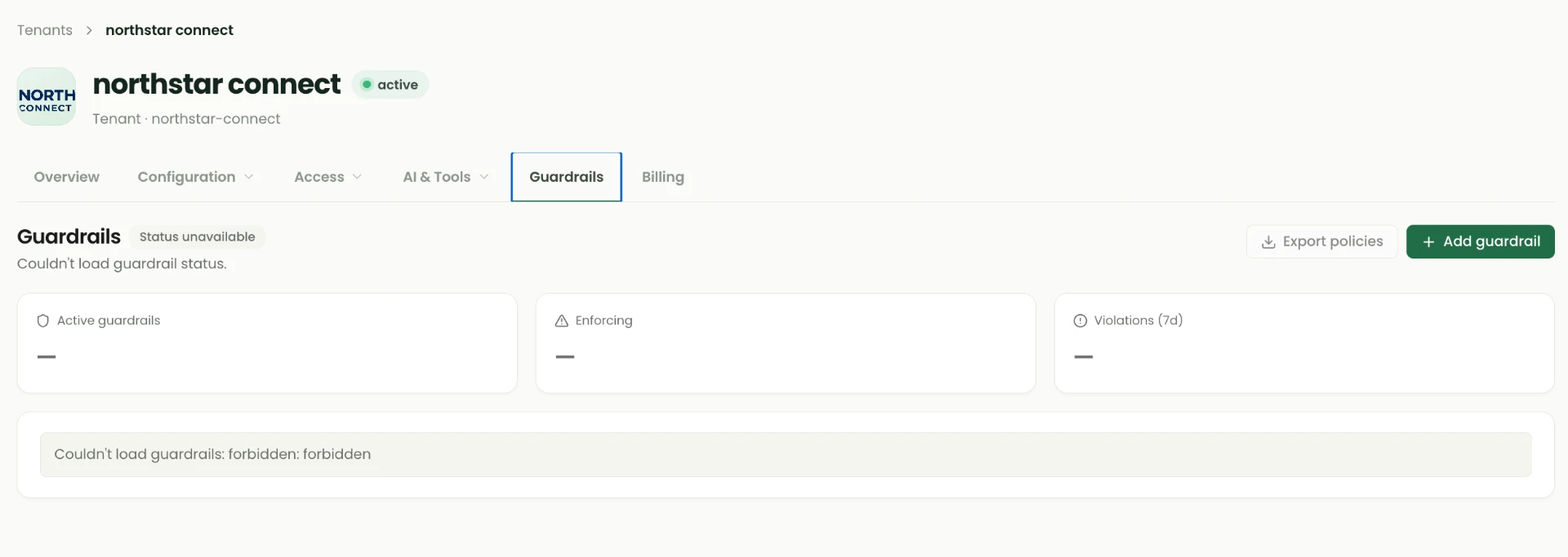 Tenant Guardrails screen displaying a status unavailable badge and a forbidden error message instead of guardrail data.