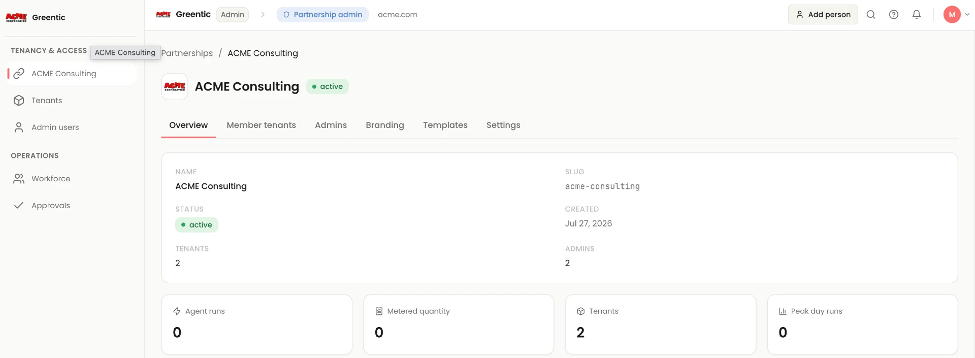 Greentic Admin partnership overview for ACME Consulting showing name, slug, status, created date, tenant and admin counts, with Overview, Member tenants, Admins, Branding, Templates and Settings tabs.
